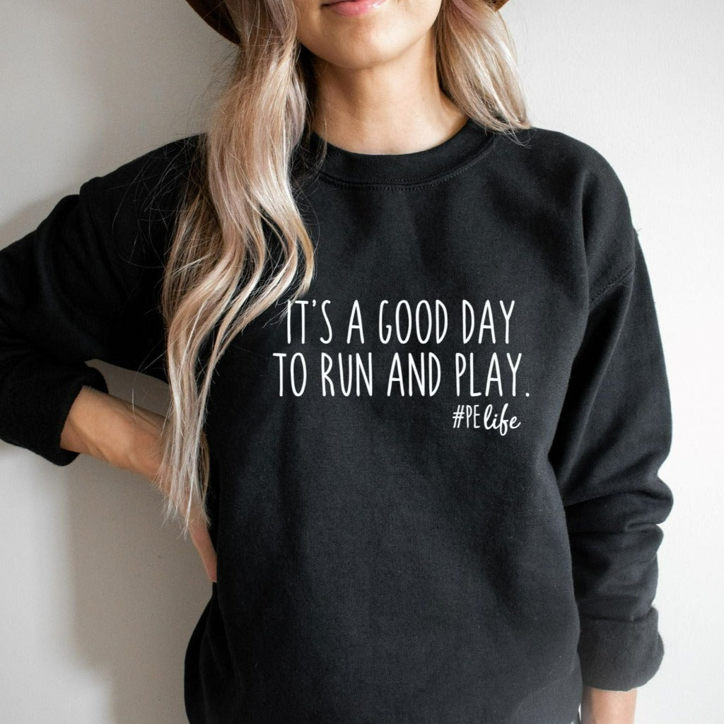 PE / Phy Ed / Gym Teacher Sweatshirt, Gym Teacher Crewneck, Gift for Gym Teacher