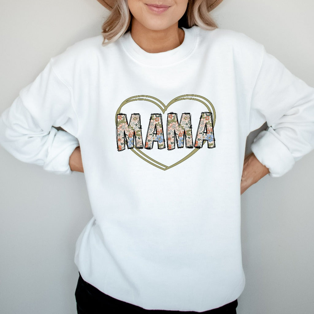 Mama Floral Heart Sweatshirt, Mama Pullover Crewneck, Mother's Day Gift, New Mom Gift