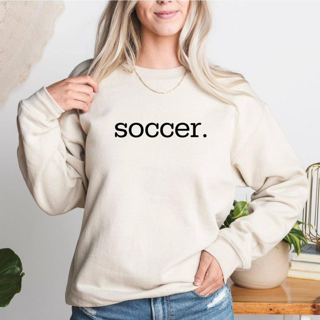 Soccer Sweatshirt, Soccer Mom Crewneck, Soccer Team Shirts, Gift for Soccer Mom or Dad