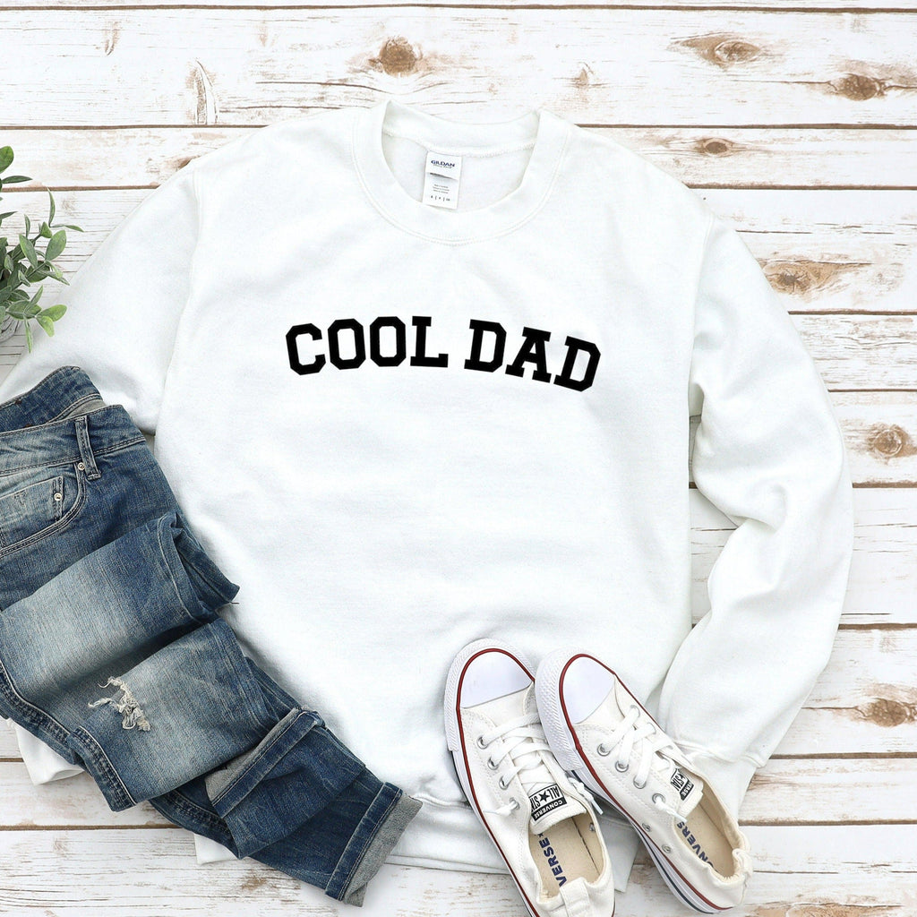 Cool Dad Crewneck Sweatshirt, Dad Shirt, Fathers Day Gift from Wife and Kids, Best Dad TShirt, New Dad Shirt
